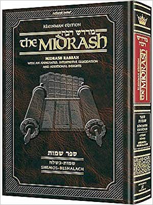 The Midrash Rabbah Parshiyos Shemos-Exodus vol. 1 :  Shemos Beshalach: